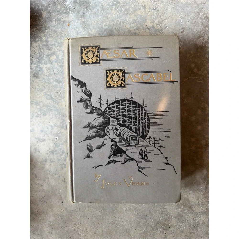 Caesar Cascabel by Jules Verne - Cassell 1st American edition - 1890